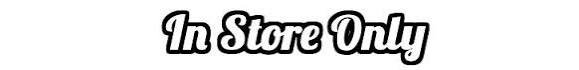 In-Store-Only